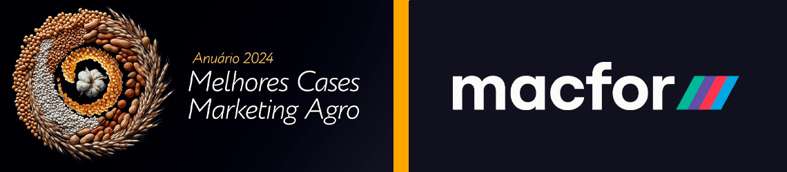 Melhores Cases de Marketing Agro 2024