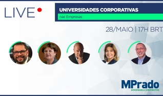 LIVE MPrado e Notícias Agrícolas - Universidades Corporativas nas Empresas