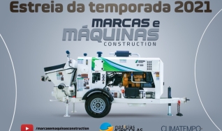 Marcas e Máquinas Construction - Temporada 2021