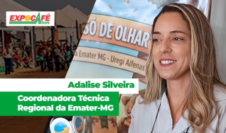 Adalise Silveira Coordenadora Técnica Regional da Emater-MG