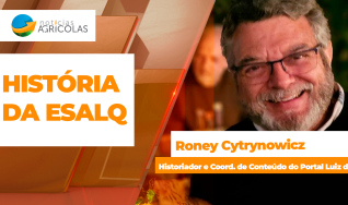 Roney Cytrynowicz - Historiador e Coord. de Conteúdo do Portal Luiz de Queiroz