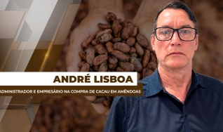 André Lisboa - Administrador e Empresário na compra de cacau em amêndoas