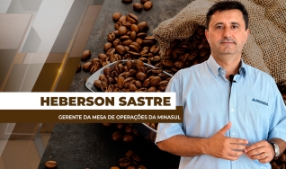 Heberson Sastre - Gerente da Mesa de Operações da Minasul