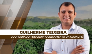 Guilherme Teixeira - Coordenador de Geoprocessamento da Cooxupé