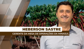 Heberson Sastre - Gerente da Mesa de Operações da Minasul