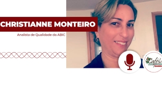 Christianne Monteiro - Analista de Qualidade da ABIC