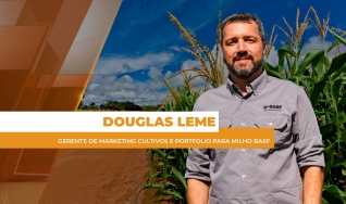 Douglas Leme - Gerente de Marketing Cultivos e Portfolio para Milho BASF