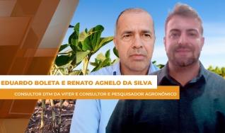 Eduardo Boleta e Renato Agnelo da Silva - Consultor DTM da Viter  e Consultor e Pesquisador Agronômico