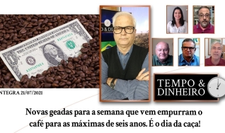 Novas geadas para a semana que vem empurram o café para as máximas de seis anos. É o dia da caça!