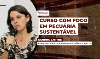 Sandra Santos - Pesquisadora da Embrapa Pecuária Sudeste