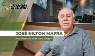 José Nilton Mafra - Produtor Rural Ipiranga do Norte/MT
