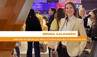 Bruna Galhardo - Diretora de pricing da Cargill e patrocinadora do Movimento EVA