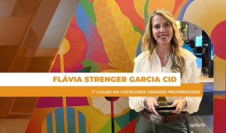 Flávia Strenger Garcia Cid - 1º lugar na categoria Grande Propriedade