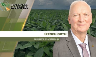 Ireneu Orth - Presidente da Aprosoja RS
