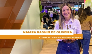 Naiara Kasmin de Oliveira - 1º lugar na categoria Média Propriedade
