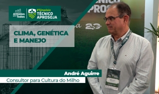 André Aguirre - Consultor para Cultura do Milho