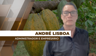 André Lisboa - Administrador e Empresário na compra de cacau em amêndoas