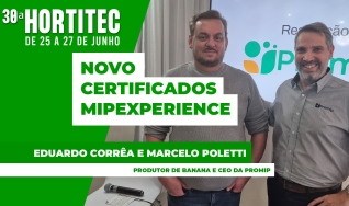 Marcelo Poletti - CEO da Promip e Eduardo Corrêa - Produtor de Banana