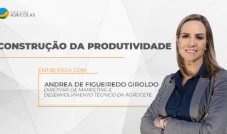Andrea de Figueiredo Giroldo - Diretora de Marketing e Desenvolvimento Técnico da Agrocete
