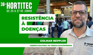 Golmar Beppler, Gerente Nacional de Vendas BASF/Nunhems