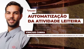 Vinicius Cunha - Médico-Veterinário, Suporte ao Gerenciamento de Fazendas da Lely Latam