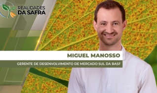 Miguel Manosso - Gerente de desenvolvimento de mercado Sul da BASF Soluções para Agricu