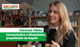 Vanessa Vilela farmacêutica e Bioquímica - proprietária da Kapeh
