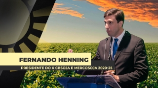 Fernando Henning - Presidente do CBsoja e Mercosoja 2020-25