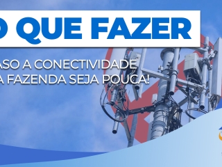 O-que-fazer-caso-a-conectividade-na-fazenda-seja-pouca