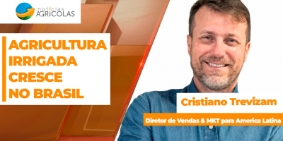 Agricultura irrigada cresce no Brasil