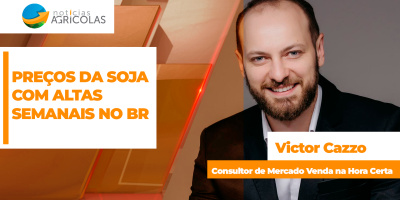 Preços da soja têm semana mais curta, mas de preços subindo no Brasil e bom avanço das vendas com apoio do câmbio