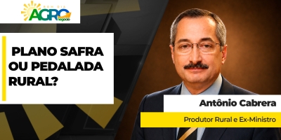 "Estamos assistindo uma grande 'pedalada' rural", afirma Antonio Cabrera sobre o Plano Safra