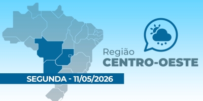 PREVISÂO - CENTRO OESTE 11/05/2026
