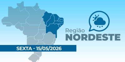 PREVISÃO NORDESTE 15/05/2026