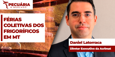 Acrimat manifesta preocupação com os anúncios de férias coletivas de três grandes frigoríficos em MT