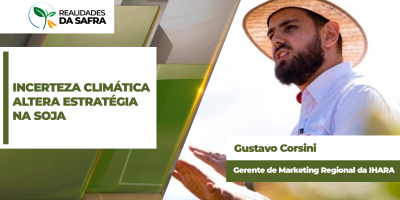 Plantio da soja 26/27 se aproxima com muitas incertezas climáticas e necessidade de alterar estratégias de manejo