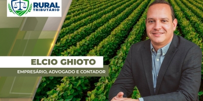 Créditos no Agro: Reforma Tributária e os impactos dos créditos