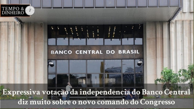 Renato Dias: Expressiva votação da independencia do Banco Central diz muito sobre o novo comando do Congresso