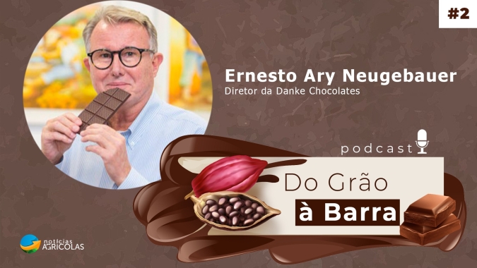 Reprise: Estímulo à qualidade é o próximo passo para o crescimento do cacau brasileiro, diz Ernesto Neugebauer