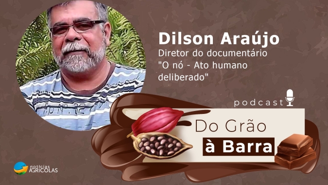 Do Grão à Barra #9 - Vassoura-de-bruxa, um nó do setor de cacau que ainda precisa ser desatado