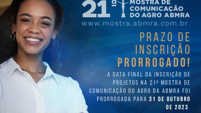 Mais uma chance: inscrições para a 21ª Mostra de Comunicação do Agro ABMRA são prorrogadas