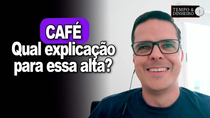 Café sobe como "se não houvesse amanhã"...Qual explicação para essa alta? O que fazer?