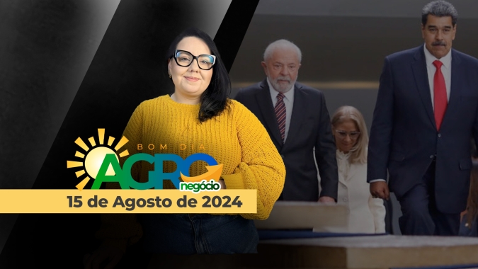 Bom dia Agro 15/08/24 - O que há de mais relevante na agricultura e no agronegócio