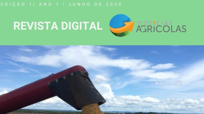 Notícias Agricolas lança revista digital com os principais destaques do agronegócio