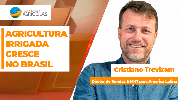 Agricultura irrigada cresce no Brasil