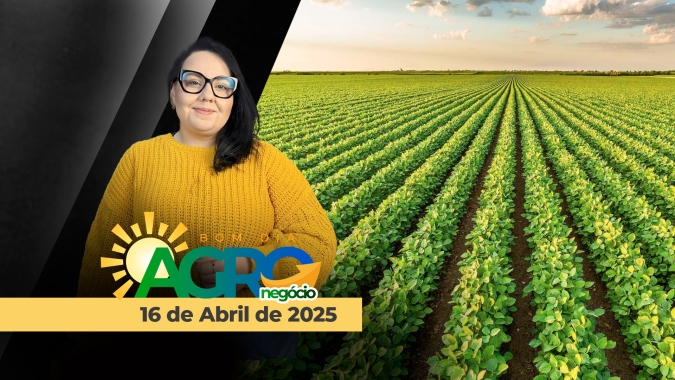 Bom Dia Agro 16/04/2025
