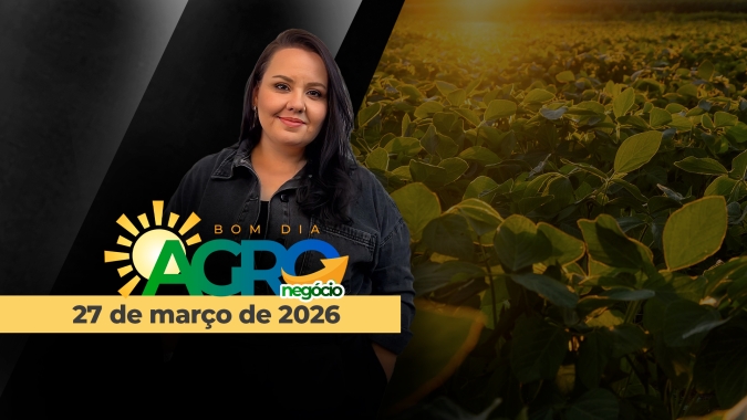 BOM DIA AGRONEGÓCIO
