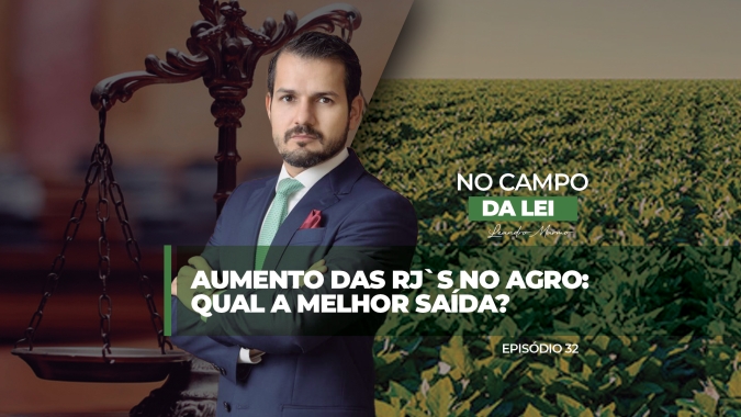 Aumento das RJ`s no agro: qual a melhor saída?