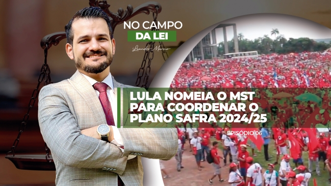 Lula nomeia o MST para ajudar a coordenar o Plano Safra 2024/25