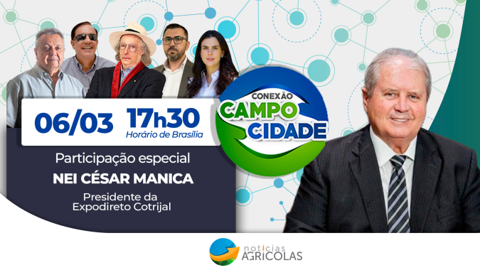 Nei Mânica participa do Conexão Campo Cidade, direto da Expodireto Cotrijal, nesta segunda-feira, a partir das 17h30